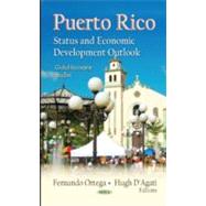 Puerto Rico : Status and Economic Development Outlook