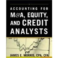 Accounting for M&A, Credit, & Equity Analysts