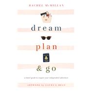 Dream, Plan, and Go