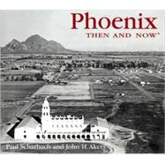 Phoenix Then and Now (Compact)