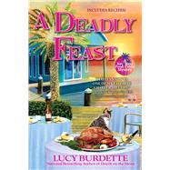 A Deadly Feast A Key West Food Critic Mystery