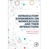 Introductory Experiments on Biomolecules and Their Interactions