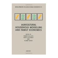 Agricultural Household Modelling and Family Economics