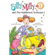 Scholastic Reader Level 1: Silly Milly and the Mysterious Suitcase