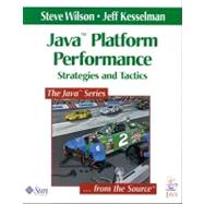 Java¿ Platform Performance Strategies and Tactics