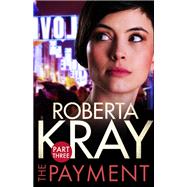 The Payment: Part 3 (chapters 14-22)