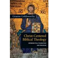 Christ-Centered Biblical Theology