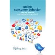 Online Consumer Behavior: Theory and Research in Social Media, Advertising and E-tail