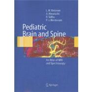 Pediatric Brain and Spine