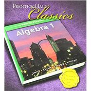 Prentice Hall Math Algebra 1 Student Edition + Practice Workbook 2006C