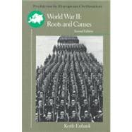 World War II Roots and Causes
