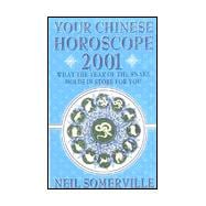 Your Chinese Horoscope 2001: What the Year of the Snake Holds in Store for You