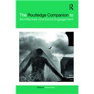 The Routledge Companion to Architecture and Social Enagagement