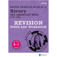 Revise Edexcel GCSE (9-1) History The American West Revision Guide and Workbook