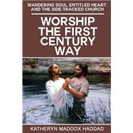 Worship the First-century Way