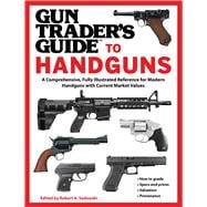 Gun Trader's Guide to Handguns