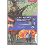 Fuelling War: Natural Resources and Armed Conflicts