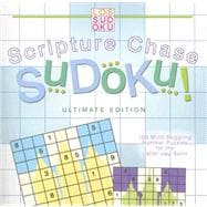 Scripture Chase Sudoku : 100 Mind-Boggling Number Puzzles for the Latter-Day Saint