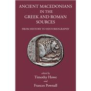 Ancient Macedonians in Greek and Roman Sources