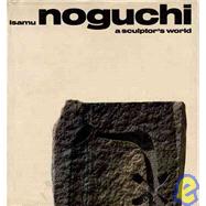 Sculptor's World : A Sculptor's World