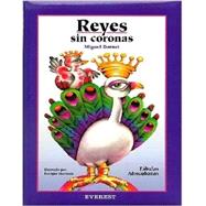 Reyes sin Coronas/ Kings without Crowns