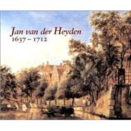Jan van der Heyden; 1637-1712