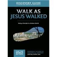 Walk As Jesus Walked