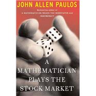 A Mathematician Plays The Stock Market