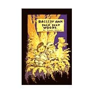 Raggedy Ann in the Deep Deep Woods; Classic Edition,9780689849701