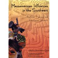 Mesoamerican Influences in the Southwest