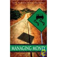 Guiding Principles for Managing Money
