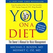 You: on a Diet : The Owner's Manual for Waist Management