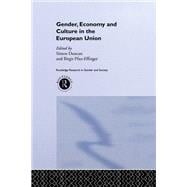 Gender, Economy and Culture in the European Union book cover, ISBN 9781857289701