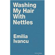 Washing My Hair With Nettles