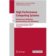 Performance Modeling, Benchmarking and Simulation of High Performance Computer Systems