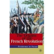 The Origins of the French Revolution