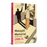 Malayali Memorial And Other Stories