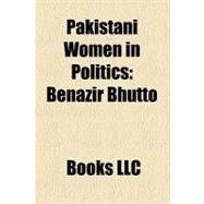 Pakistani Women in Politics : Benazir Bhutto
