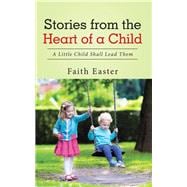 Stories from the Heart of a Child
