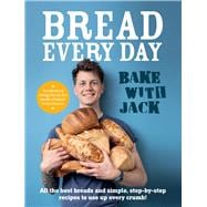 Bread Every Day Bake With Jack,9781529109702