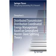 Distributed Transmission-distribution Coordinated Energy Management Based on Generalized Master-slave Splitting Theory
