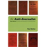The Anti-Journalist