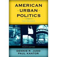 American Urban Politics : The Reader