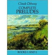 Complete Preludes, Books 1 and 2