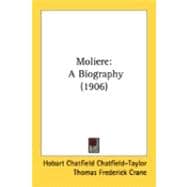 Moliere : A Biography (1906)