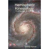 Hemispheric Kinesiology: A Language of Change