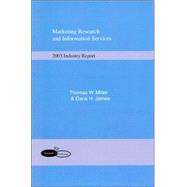 Marketing Research And Information Services 2003 Industry Report