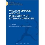 William Empson and the Philosophy of Literary Criticism