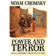 Power and Terror: Conflict, Hegemony, and the Rule of Force