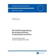 Die Verfahrensgestaltung der Konzerninsolvenz in Deutschland und China